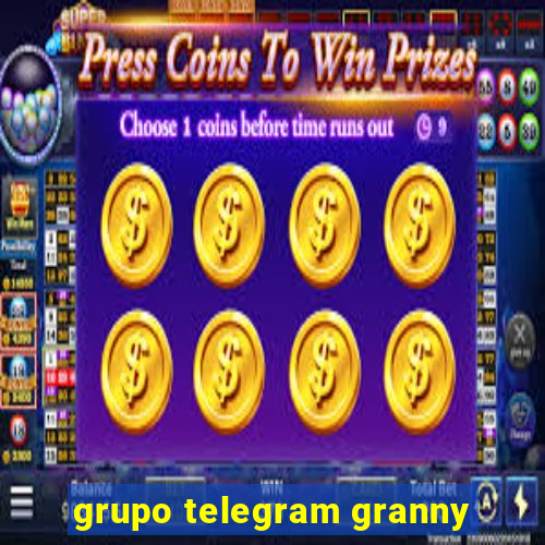 grupo telegram granny